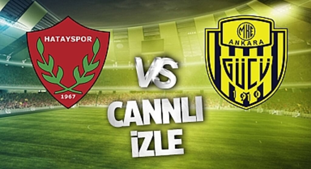 Hatayspor - Ankaragücü Maçı CANLI İZLE | BEIN SPORTS TARAFTARIUM GÜNCEL İZLEME LİNKİ