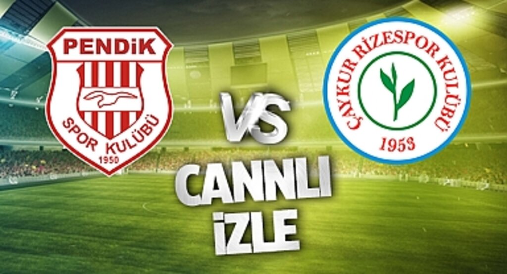 Pendikspor - Rizespor Maçı CANLI İZLE | BEIN SPORTS TARAFTARIUM GÜNCEL İZLEME LİNKİ