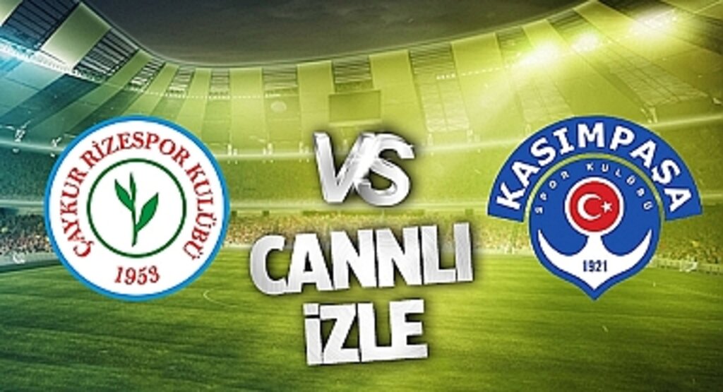 Rizespor Kasımpaşa maçı TOD TV Şifresiz Canlı Yayın İzle