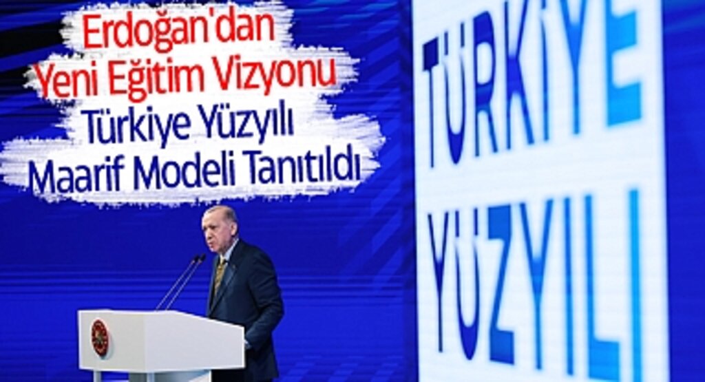 Erdoğan'dan Yeni Eğitim Vizyonu: Türkiye Yüzyılı Maarif Modeli Tanıtıldı