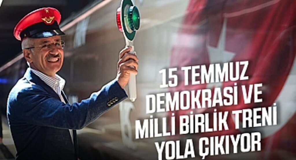 15 Temmuz'un Kahramanlık Hikayesi Trenle Yolculukta: Demokrasi ve Milli Birlik Treni Yola Çıkıyor