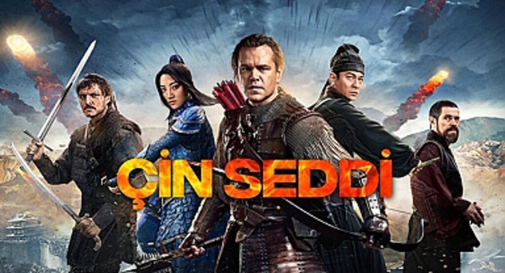 Çin Seddi filmi konusu nedir? Çin Seddi oyuncu kadrosu! Çin Seddi kaç yılında, nerede çekildi?