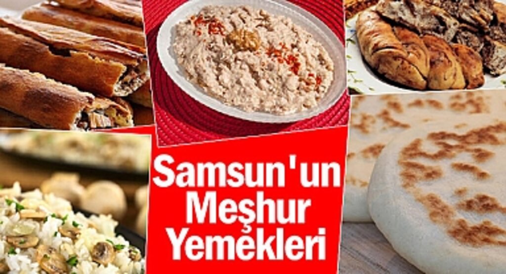 Karadeniz'in Lezzet Durağı: Samsun Mutfağının Eşsiz Tatlar