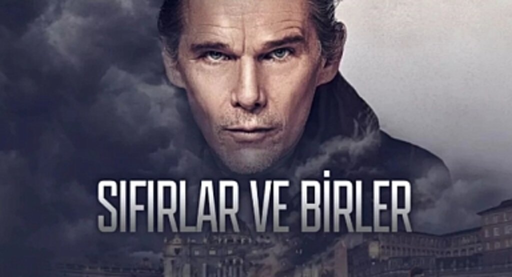 Sıfırlar ve Birler Filmi Kanal D’de İzleyiciyle Buluşuyor