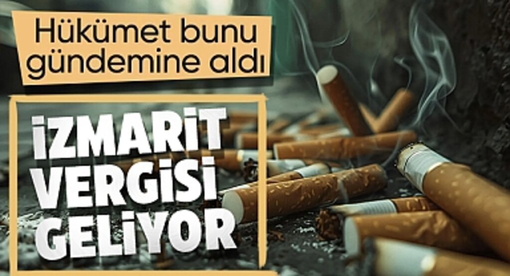 Hükümetten Sigaraya Yeni Darbe: Tütün Şirketlerine İzmarit Vergisi Geliyor