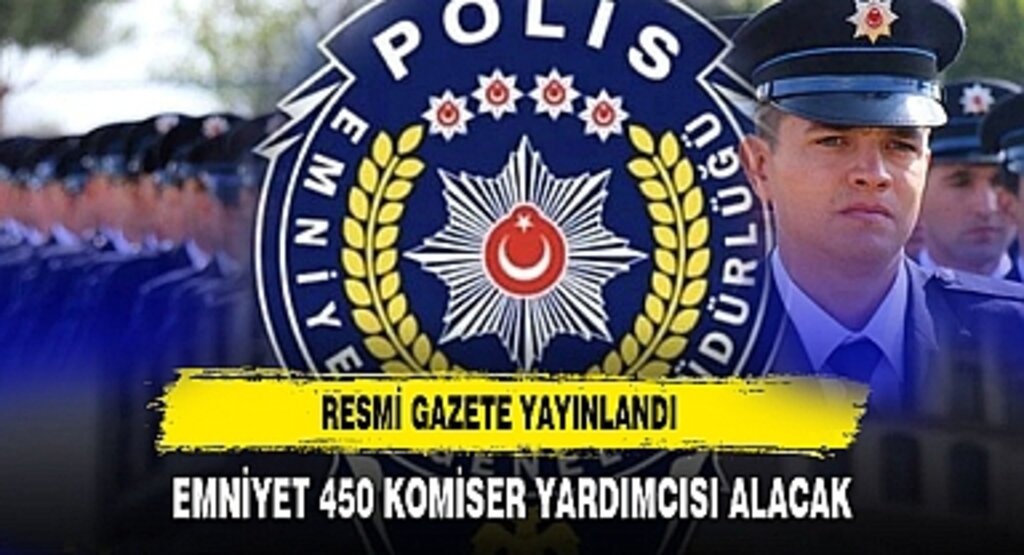 Emniyet Genel Müdürlüğü, PAEM'e 450 Komiser Yardımcısı Adayı Alacak: Başvuru Şartları ve Detaylar