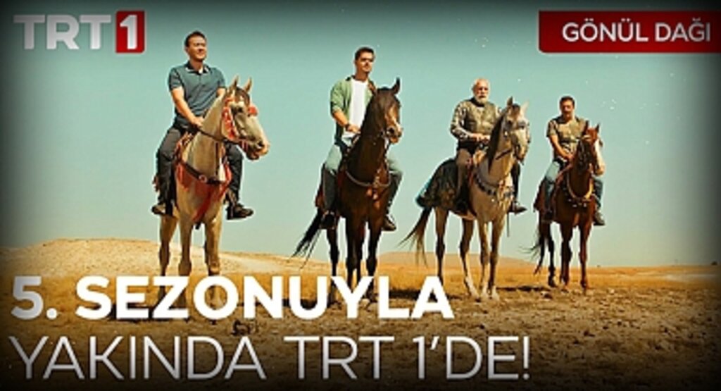 Gönül Dağı 5. Sezonuyla Dönüyor: Yeni Karakterler, Sürpriz Gelişmeler!