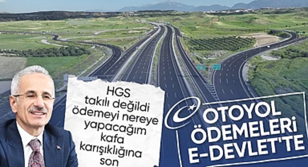 Otoyol ve Köprü Geçişlerinde Dijital Dönem: e-Devlet Üzerinden Kolay Ödeme İmkânı