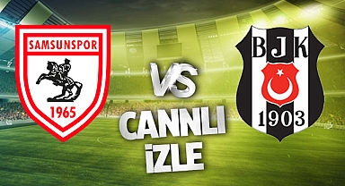 Samsunspor Beşiktaş maçı Bein Sports Şifresiz Canlı Yayın İzle