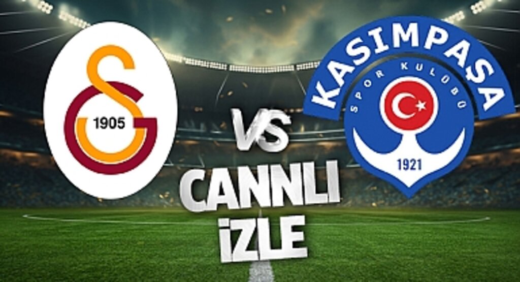 Galatasaray-Kasımpaşa Maçı Canlı İzleme Rehberi: Şifresiz ve HD Yayın Bilgileri!