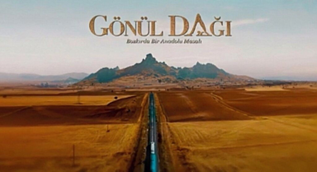 Gönül Dağı Dizisi Nerede Çekiliyor? İşte Meşhur Gedelli Köyü’nün Gerçek Konumu