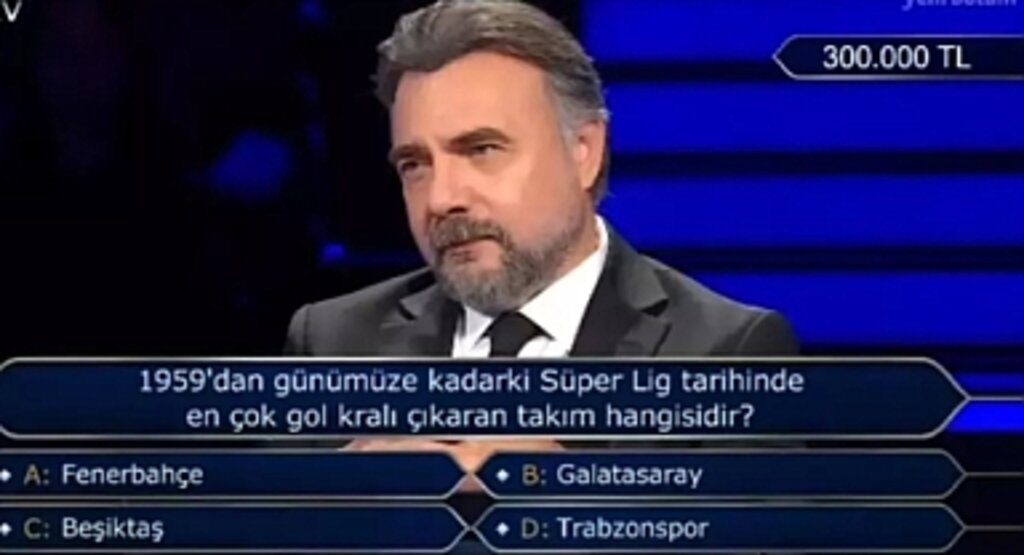Kim Milyoner Olmak İster'de 300 Bin TL'lik Futbol Sorusu: Süper Lig Tarihinde En Çok Gol Kralı Çıkaran Takım Hangisidir?