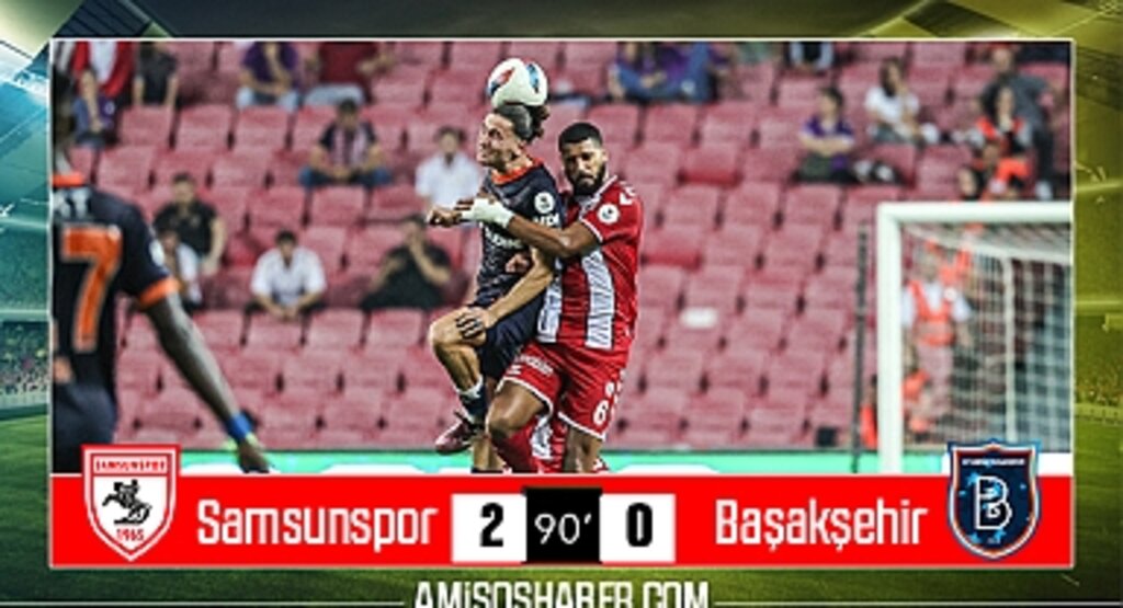 Samsunspor - Başakşehir maç sonucu: 2-0