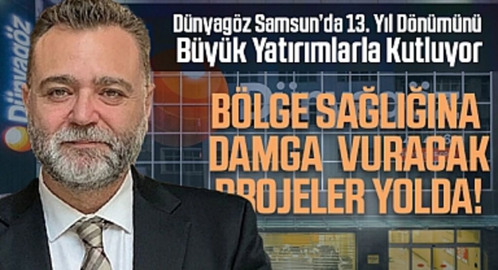 Dünyagöz Samsun, Cumhuriyet Meydanı’nda Yeni Hastane Projesini Duyurdu