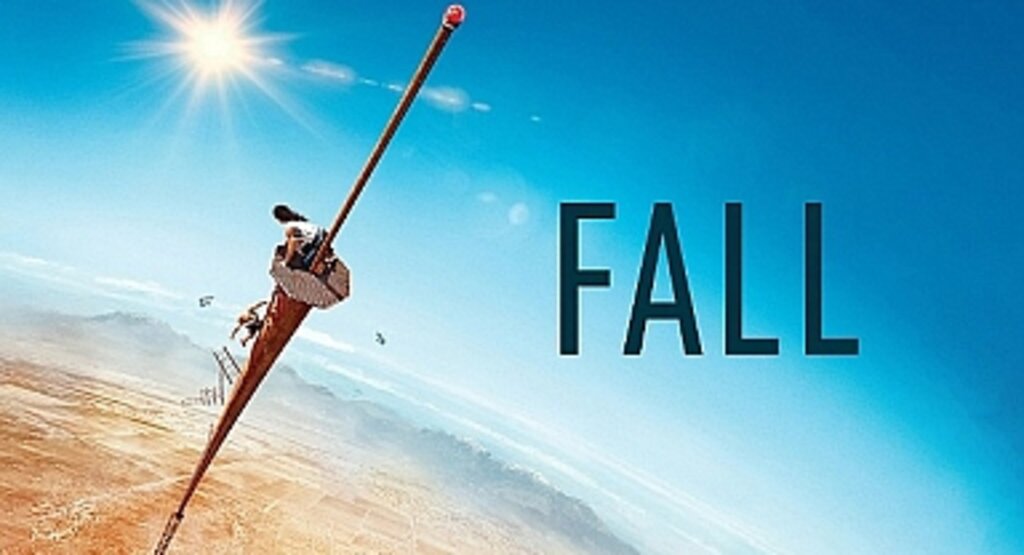Düşüş (Fall) Filmi: Gerilim Dolu Bir Yüksekten Düşüş Hikayesi!