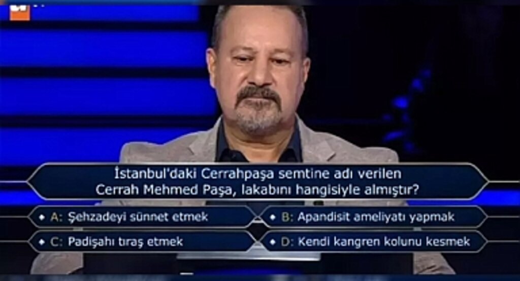 Kim Milyoner Olmak İster'de Tarihi Soru: Cerrah Mehmed Paşa Lakabını Nasıl Almıştır?