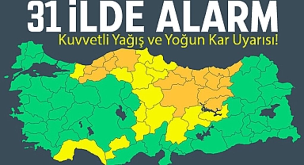 31 İlde Alarm: Kuvvetli Yağış ve Yoğun Kar Uyarısı!