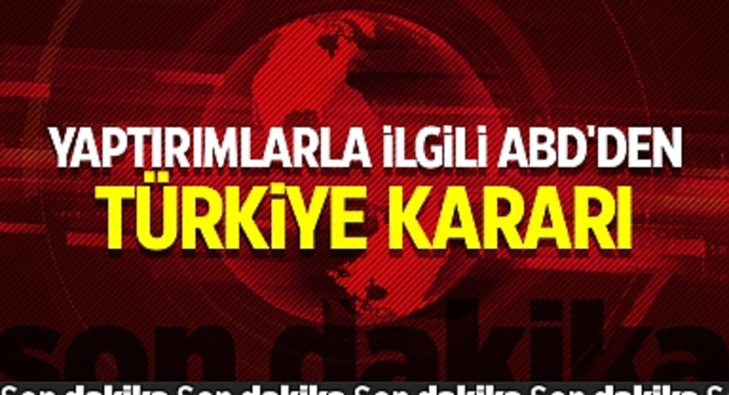 ABD'den Türkiye'ye Gazprombank Yaptırımı Muafiyeti