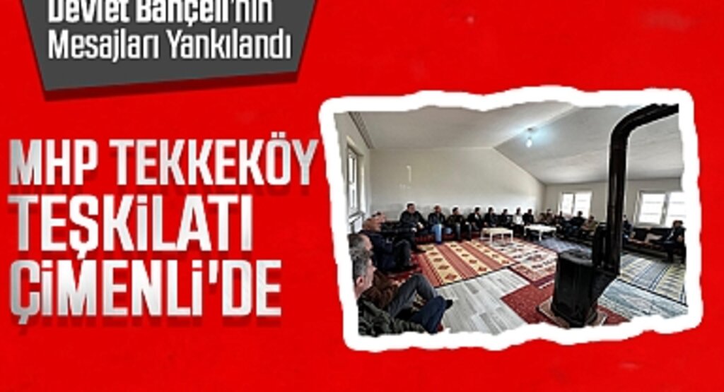 Çimenli'de Devlet Bahçeli'nin Mesajları Yankılandı