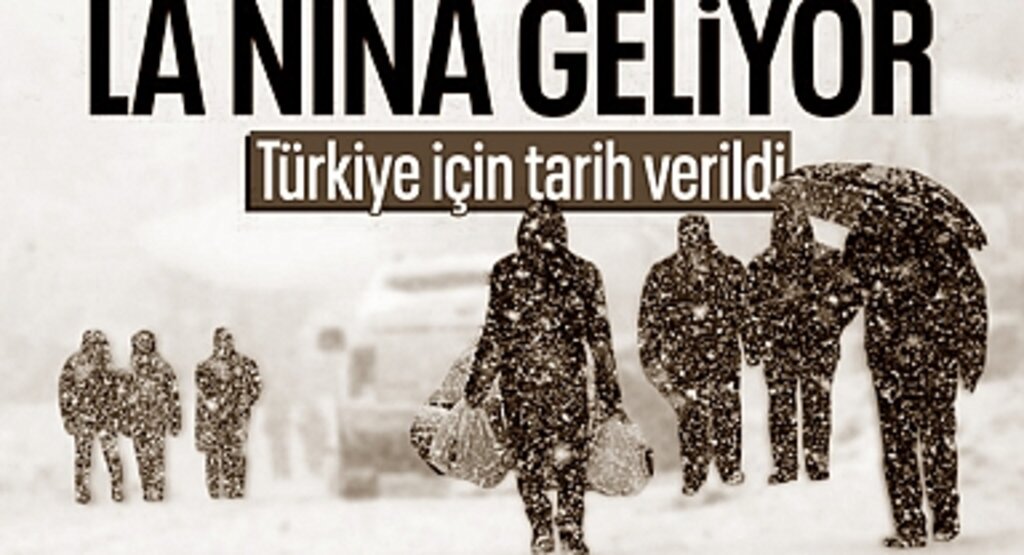 La Nina Etkisi Kapıda: Türkiye’de Hava Koşulları Değişiyor