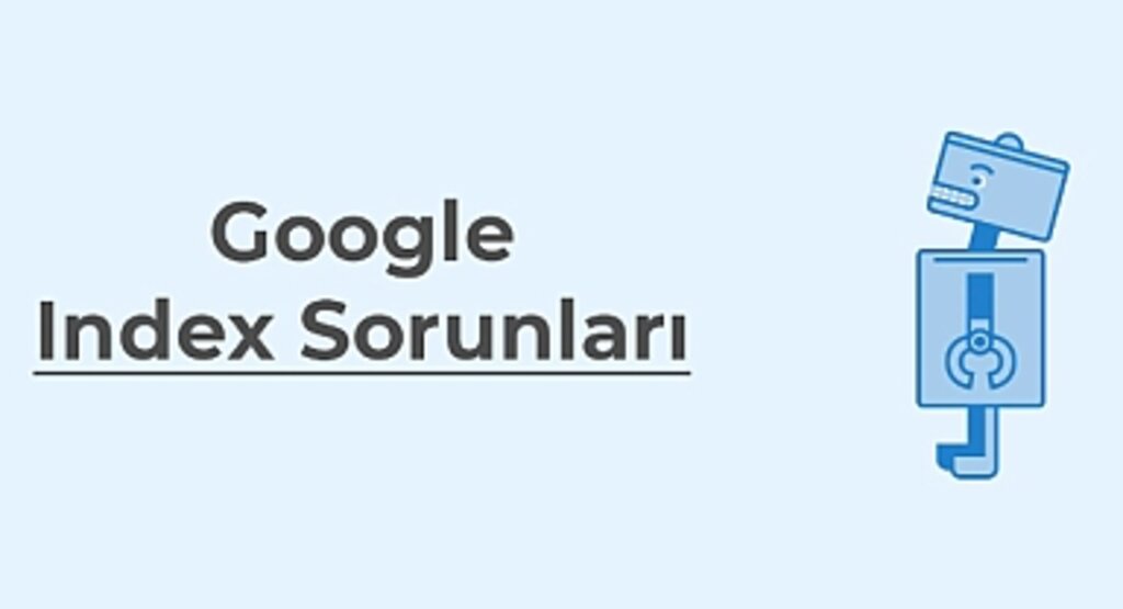 Web Siteniz İçin İndeksleme Sorunu Çözümü: Hızlı İndeksleme İçin İpuçları