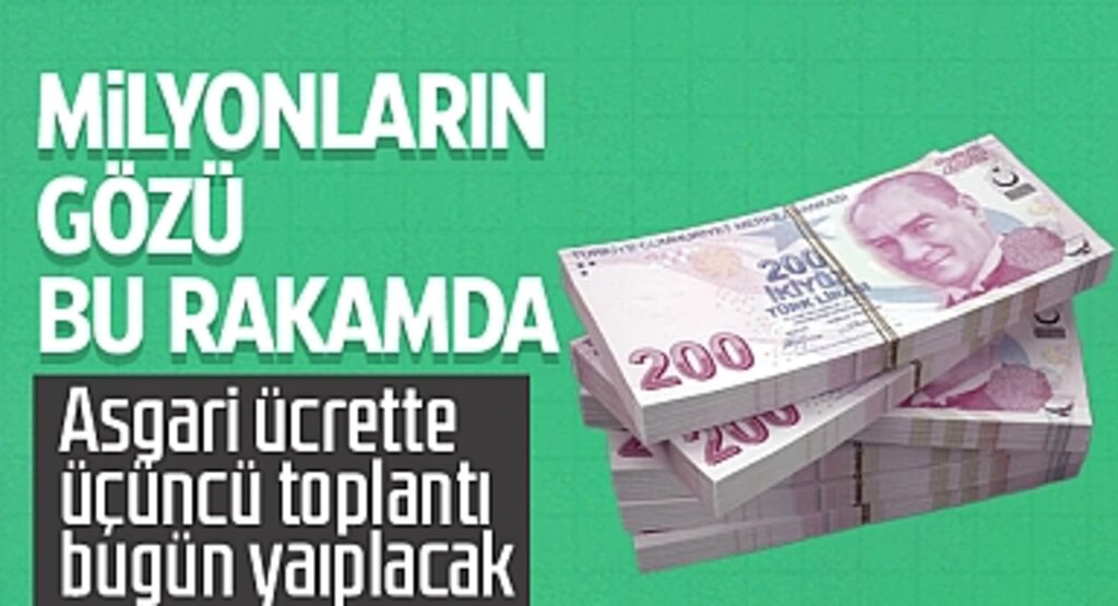 Yeni Asgari Ücret Çalışmaları Sürüyor: Kritik Üçüncü Toplantı Bugün