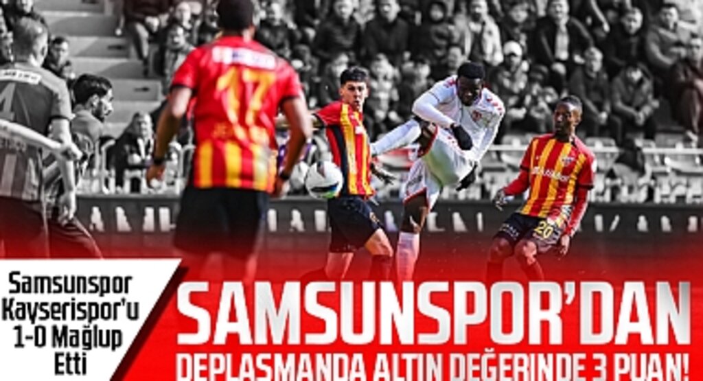 Samsunspor Kayseri’den Zaferle Dönüyor: Mouandilmadji İlk Dakikada Güldürdü