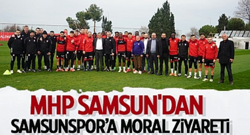 Mhp Samsun'dan Samsunspor'a moral ziyareti