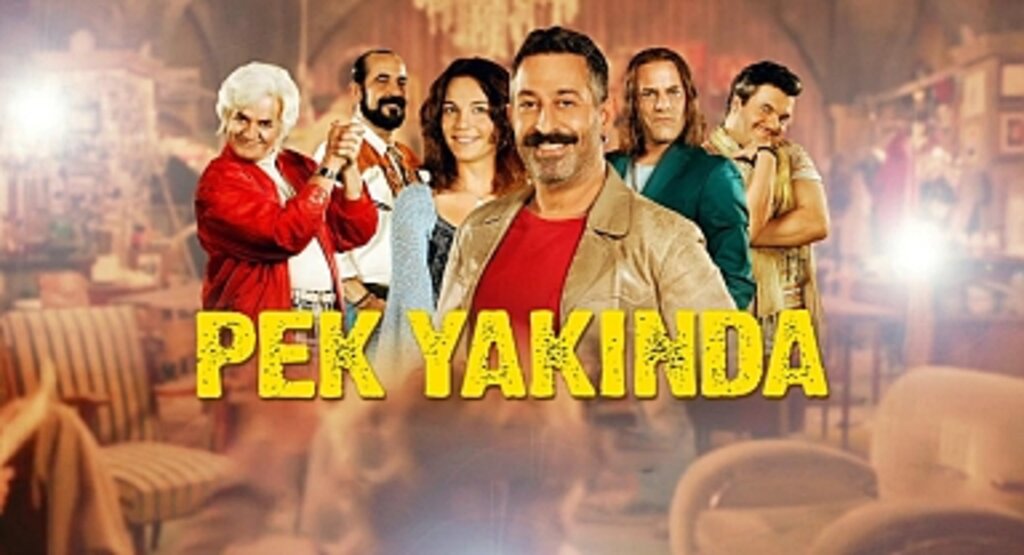 Pek Yakında Filmi: Konusu, Oyuncuları ve Detayları