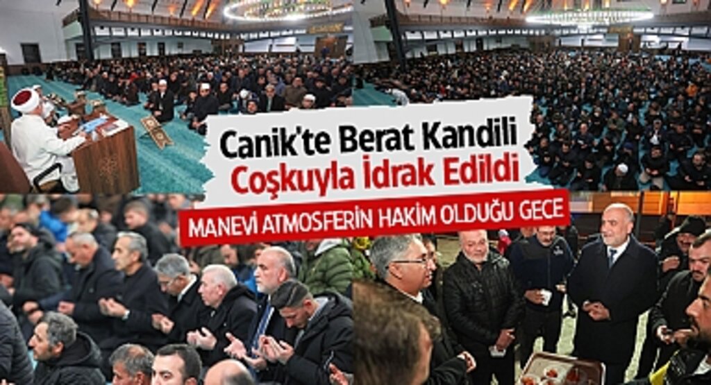 Canik'te Berat Kandili Coşkuyla İdrak Edildi