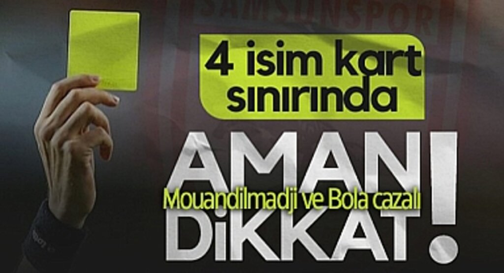 Karadeniz Derbisi Öncesi Şok! Samsunspor'da 2 Cezalı, 4 İsim Sınırda