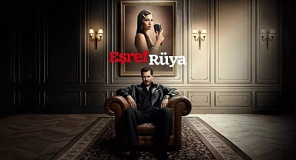 Çağatay Ulusoy ve Demet Özdemir’li ‘Eşref Rüya’dan İlk Fragman Geldi!