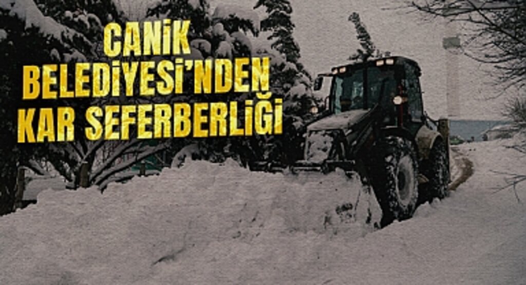 Canik Belediyesi’nden Kar Seferberliği
