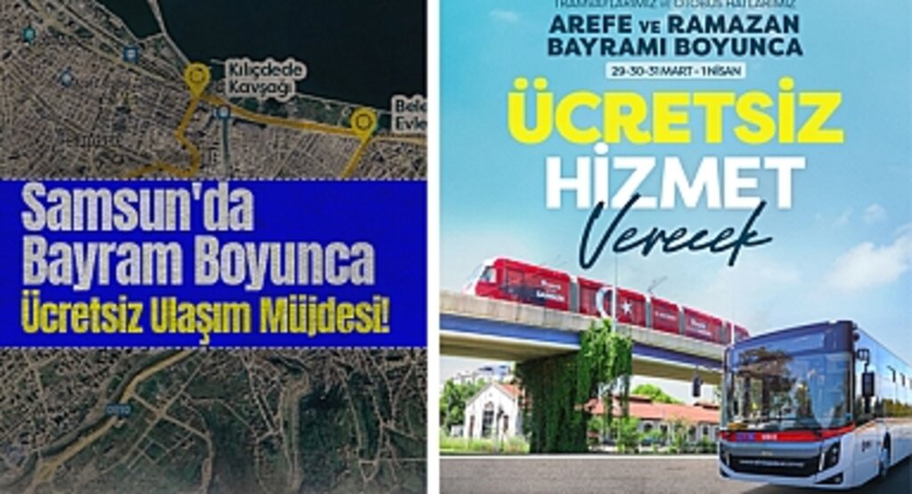 Samsun'da Bayram Boyunca Ücretsiz Ulaşım Müjdesi!