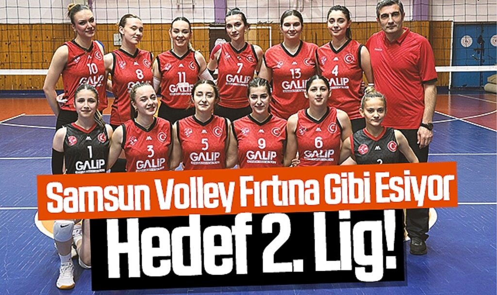 Filenin yeni sultanları 2. Lig yolunda: Samsun Volley Team’den namağlup seri