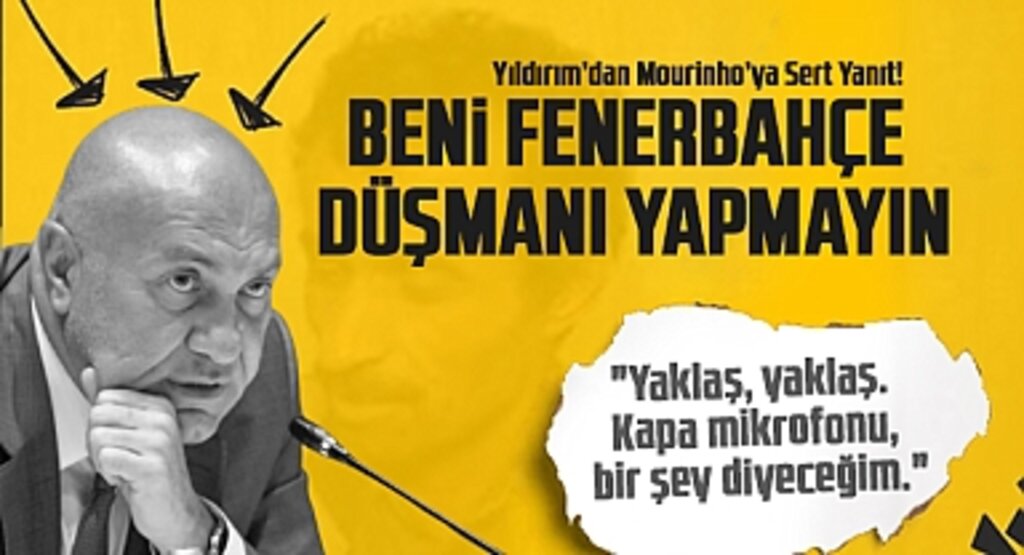 Samsunspor Başkanı Yıldırım’dan Mourinho’ya Sert Yanıt!