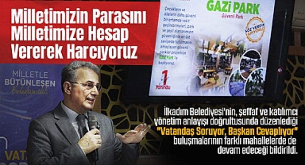 Başkan Kurnaz: Milletimizin Parasını Milletimize Hesap Vererek Harcıyoruz