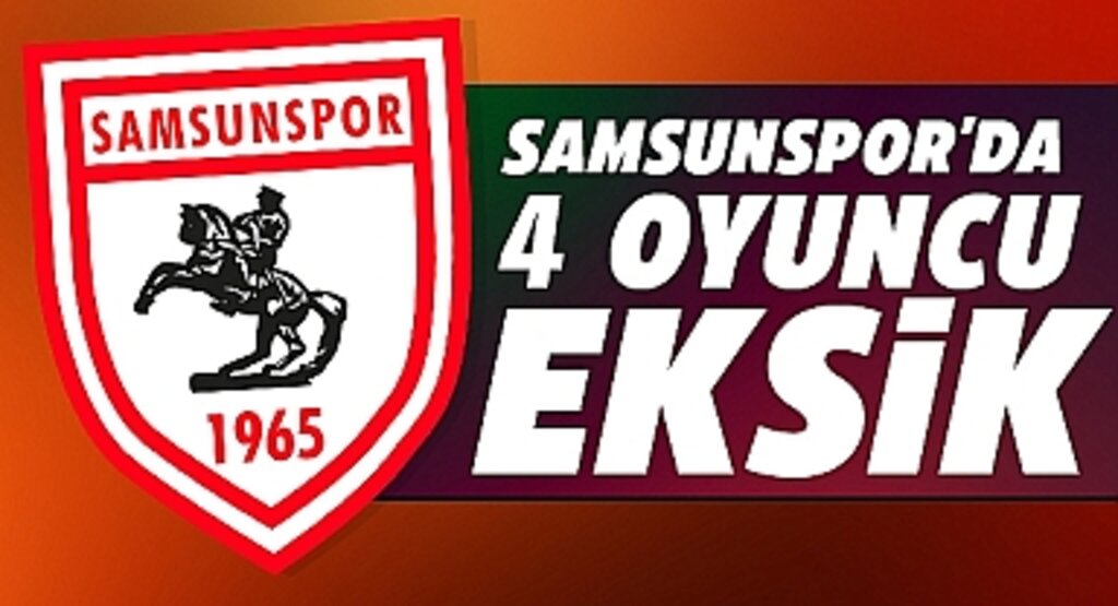 Samsunspor’da Galatasaray Maçı Öncesi Sakatlık Şoku: 4 Eksik