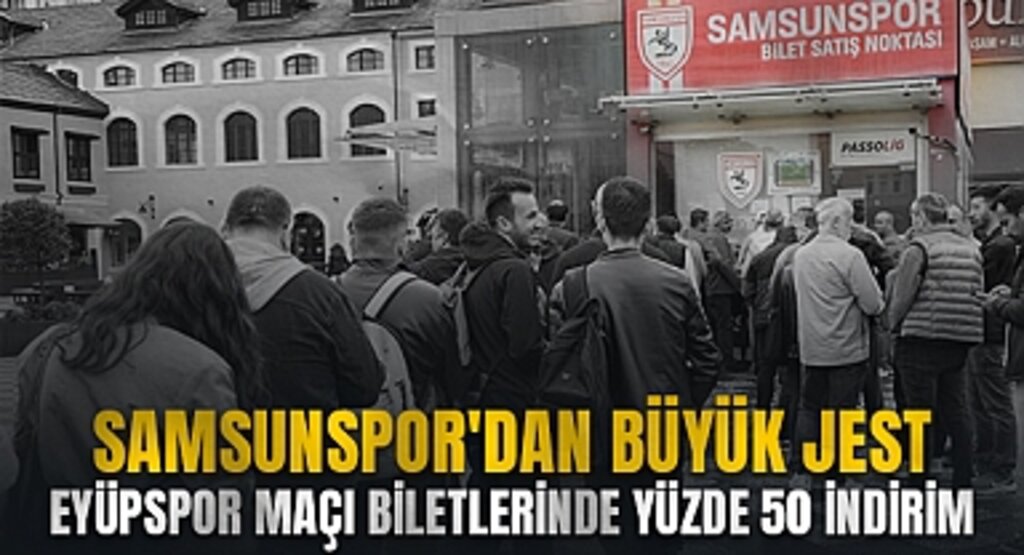 Samsunspor'dan Büyük Jest: Eyüpspor Maçı Biletlerinde Yüzde 50 İndirim
