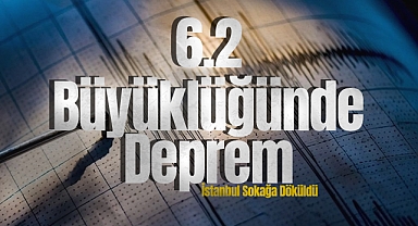 Son Dakika | İstanbul'da Deprem Paniği: Telefon Hatları Kesildi, Vatandaşlar Sokaklara Döküldü