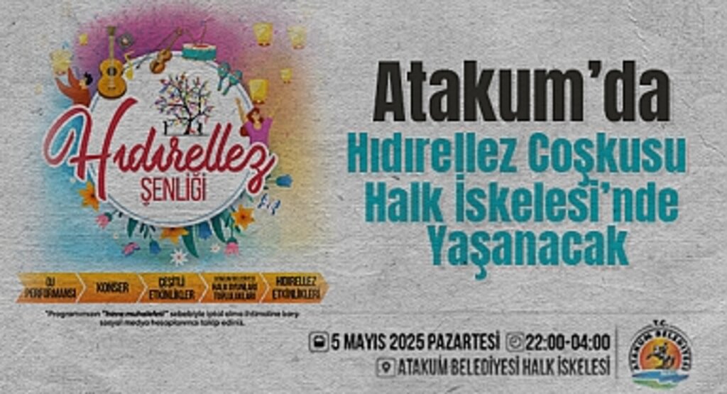 Atakum’da Hıdırellez Coşkusu Halk İskelesi’nde Yaşanacak