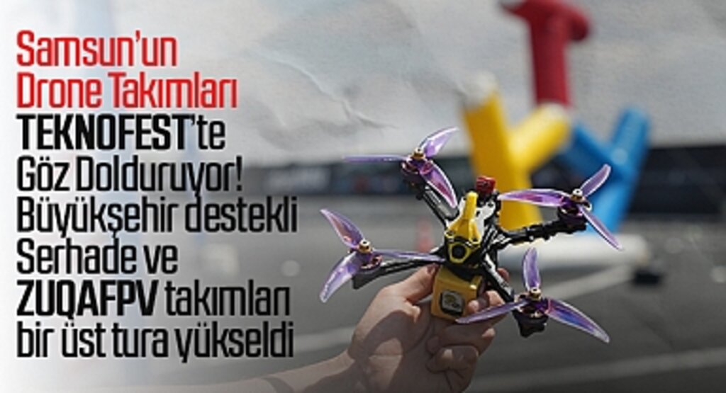 Büyükşehir destekli Serhade ve ZUQAFPV takımları bir üst tura yükseldi