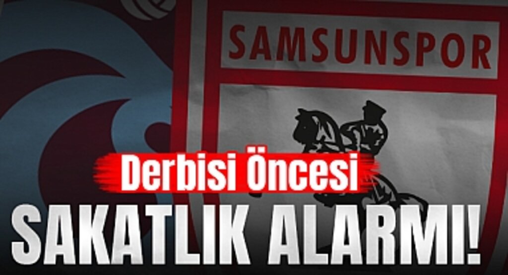 Karadeniz Derbisi Öncesi Trabzonspor'da Sakatlık Alarmı! Samsunspor Tam Kadro Sahada
