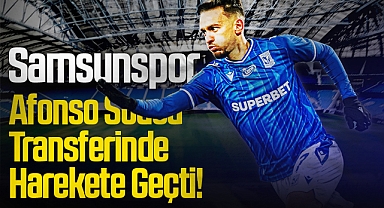 Samsunspor, Afonso Sousa Transferinde Harekete Geçti!