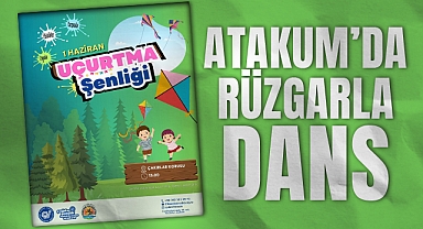 Uçurtmalar Atakum Semalarında Özgürlüğe Kanat Açacak!