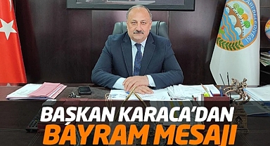 Başkan Karaca’dan Bayram Mesajı: Kurban Bayramı Birlik ve Beraberliğin Simgesidir