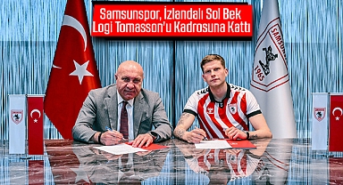 Samsunspor, İzlandalı Sol Bek Logi Tomasson'u Kadrosuna Kattı