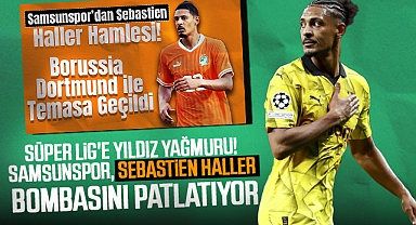 Süper Lig'e Yıldız Yağmuru! Samsunspor, Sebastien Haller Bombasını Patlatıyor