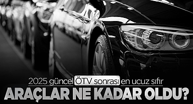 2025 ÖTV Düzenlemesi Sonrası En Ucuz Sıfır Otomobiller Belli Oldu! İşte Güncel Liste