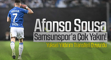 Afonso Sousa Samsunspor’a Çok Yakın! Başkan Yüksel Yıldırım Transferi Duyurdu